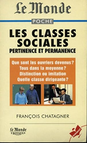 Les classes sociales, pertinence et permanence