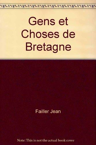 Gens et choses de Bretagne