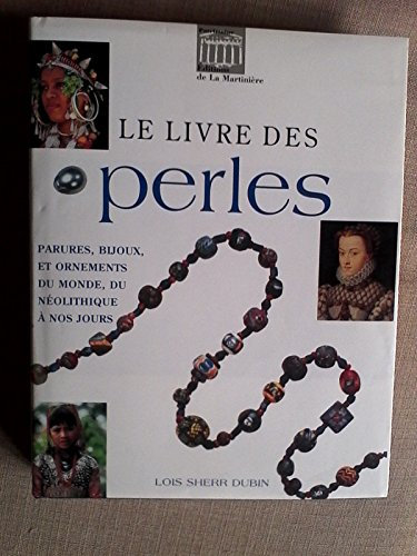 Le livre des perles : parures, bijoux et ornements du monde