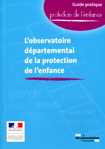 L'observatoire départemental de la protection de l'enfance