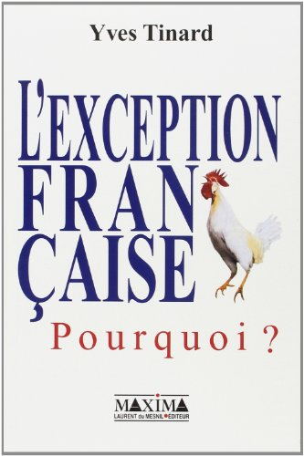 L'exception française, pourquoi ?