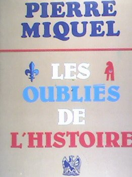 Les oubliés de l'Histoire