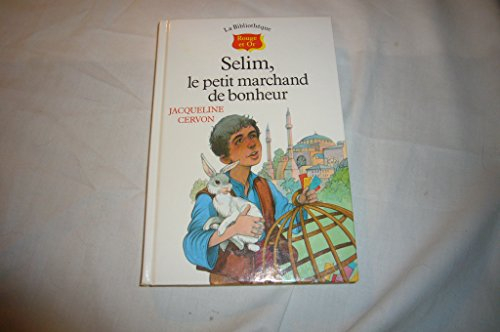 selim le petit marchand de bonheur