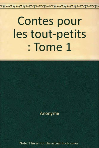 Contes pour les tout petits. Vol. 1