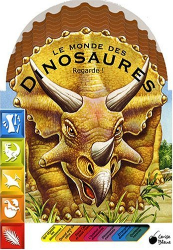 Le monde des dinosaures
