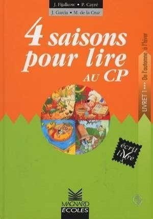 Quatre saisons pour lire : Tome 1