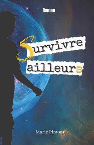 Survivre ailleurs