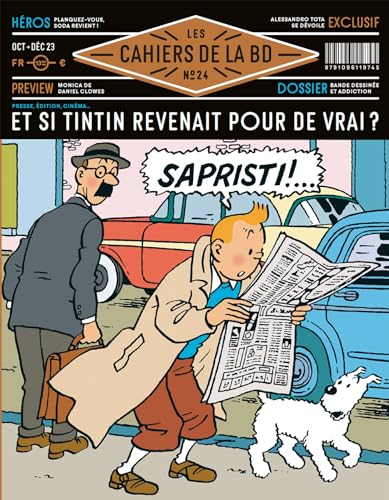 Les cahiers de la BD, n° 24. Et si Tintin revenait pour de vrai ?