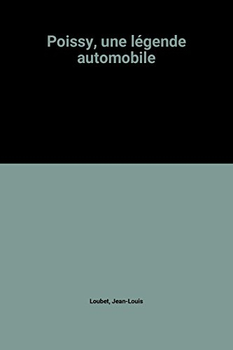 Poissy : une légende automobile : PSA Peugeot Citroën