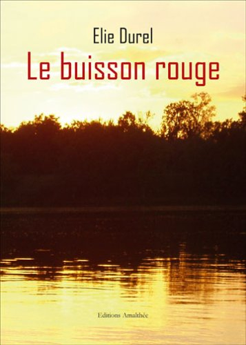le buisson rouge