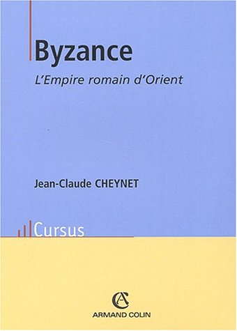 Byzance : l'Empire romain d'Orient