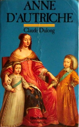 Anne d'Autriche, mère de Louis XIV