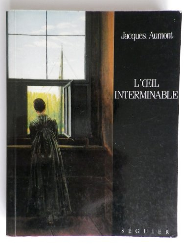 L'oeil interminable : peinture et cinéma