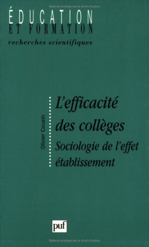 L'efficacité des collèges : sociologie de l'effet établissement