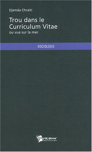 Trou dans le curriculum vitae ou Vue sur la mer