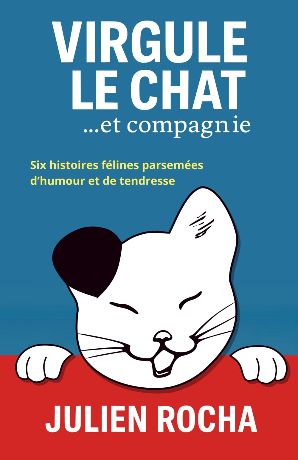 Virgule Le Chat... Et compagnie: Nouveauté. Un livre fluide, cocasse et réjouissant. À la fois tendr