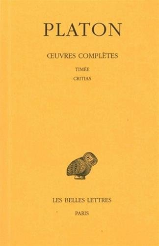 Oeuvres complètes. Vol. 10. Timée. Critias