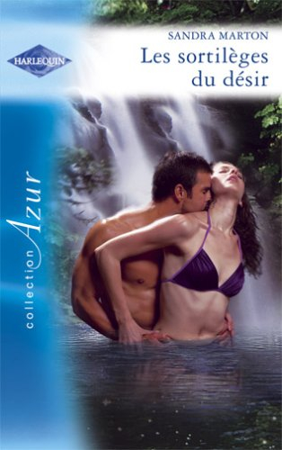 Les sortilèges du désir