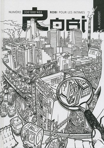 Robi pour les intimes