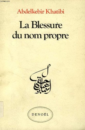 La blessure du nom propre