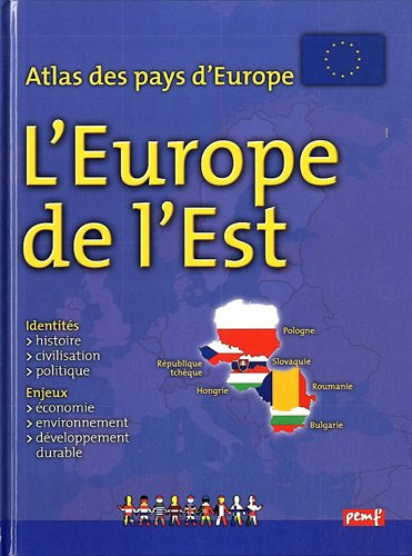 Atlas des pays d'Europe : l'Europe de l'Est