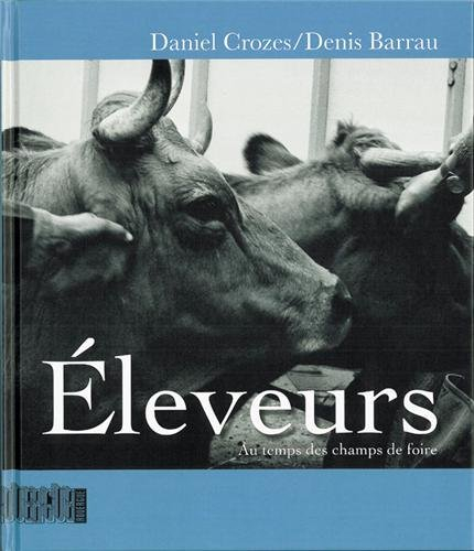 Eleveurs : au temps des champs de foire