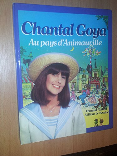 Chantal Goya : au pays d'Animauville