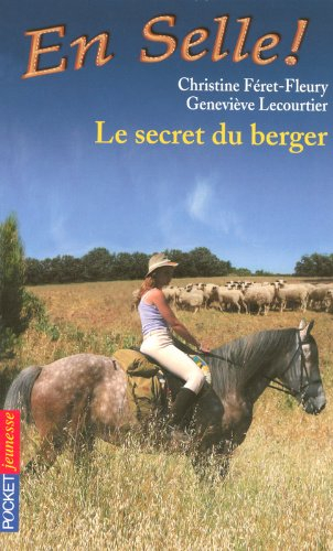 En selle !. Vol. 15. Le secret du berger