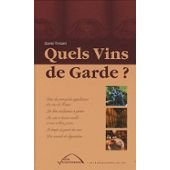 Quels vins de garde ?
