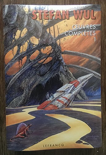 Oeuvres complètes. Vol. 1