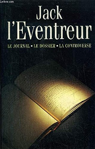 Le Journal de Jack l'Eventreur. Le Dossier