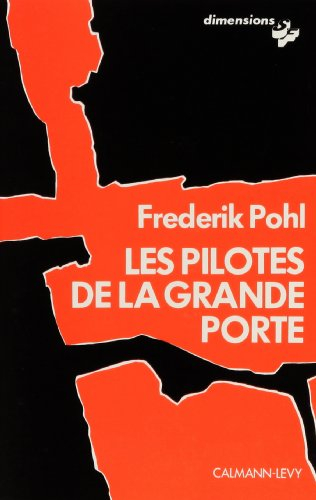 Les pilotes de la Grande porte