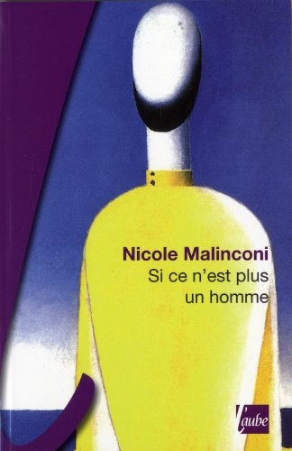 Si ce n'est plus un homme