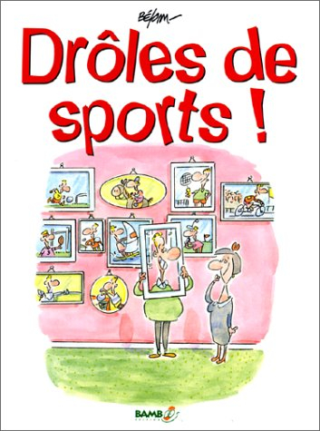 Drôles de sports !