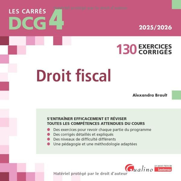 Droit fiscal, DCG 4 : 130 exercices corrigés : 2025-2026
