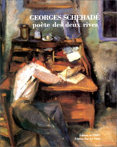 Georges Schehadé, poète des deux rives, 1905-1989