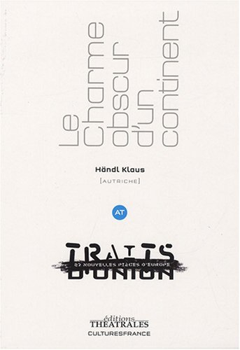 Le charme obscur d'un continent : Autriche