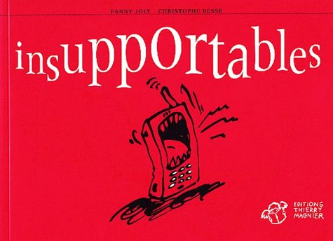 Insupportables