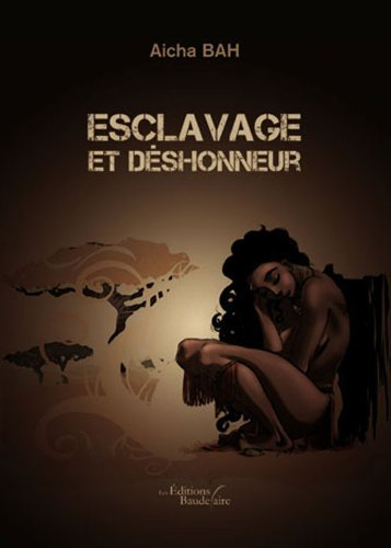 esclavage et déshonneur