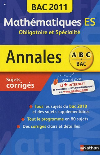 Mathématiques ES, obligatoire et spécialité : bac 2011, sujets corrigés