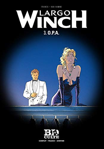 Largo Winch. Vol. 3. OPA