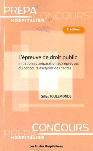 L'épreuve de droit public : initiation et préparation aux épreuves du concours d'adjoint des cadres