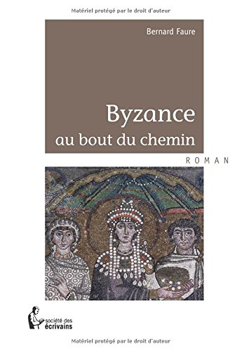 byzance au bout du chemin
