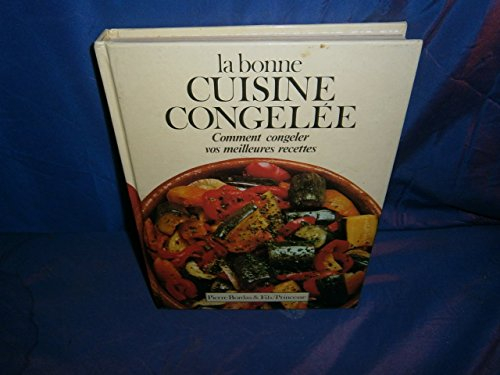 la bonne cuisine congelée