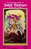La merveilleuse légende de Saint Georges patron des scouts