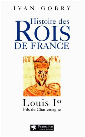 Louis Ier : premier successeur de Charlemagne