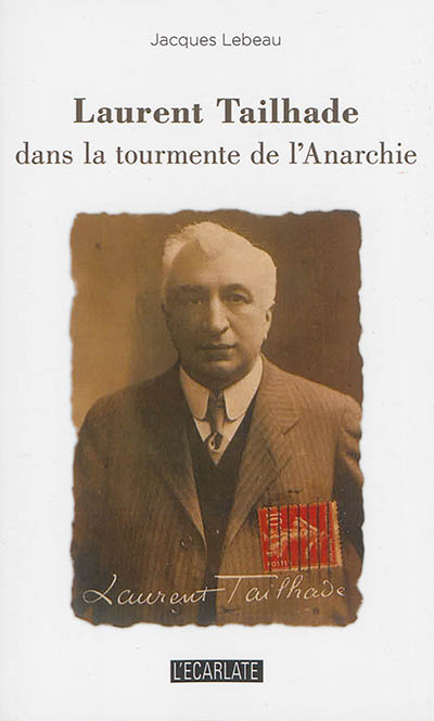Laurent Tailhade dans la tourmente de l'anarchie : récit