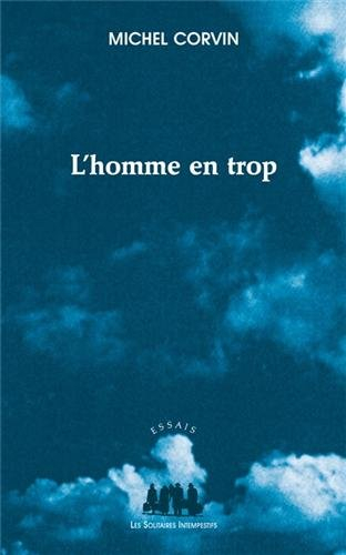 L'homme en trop : l'abhumanisme dans le théâtre contemporain