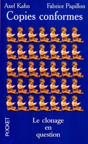 copies conformes. le clonage en question