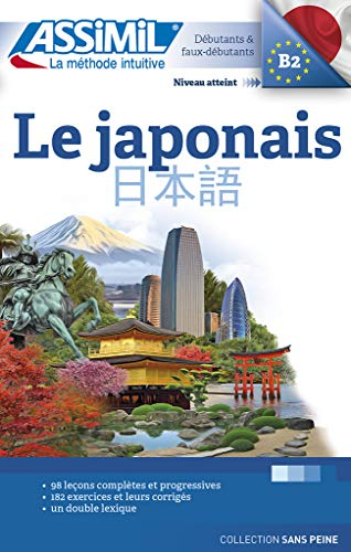 Le japonais : débutants & faux-débutants : niveau atteint B2